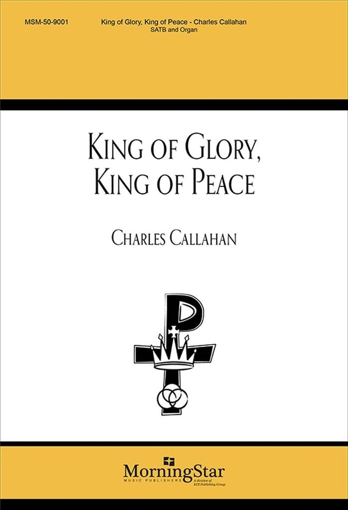 King of Glory, King of Peace